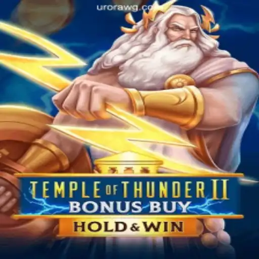 Exploring TempleofThunderIIBonusBuy: An Exciting Slot Adventure with WG-Aurora.COM